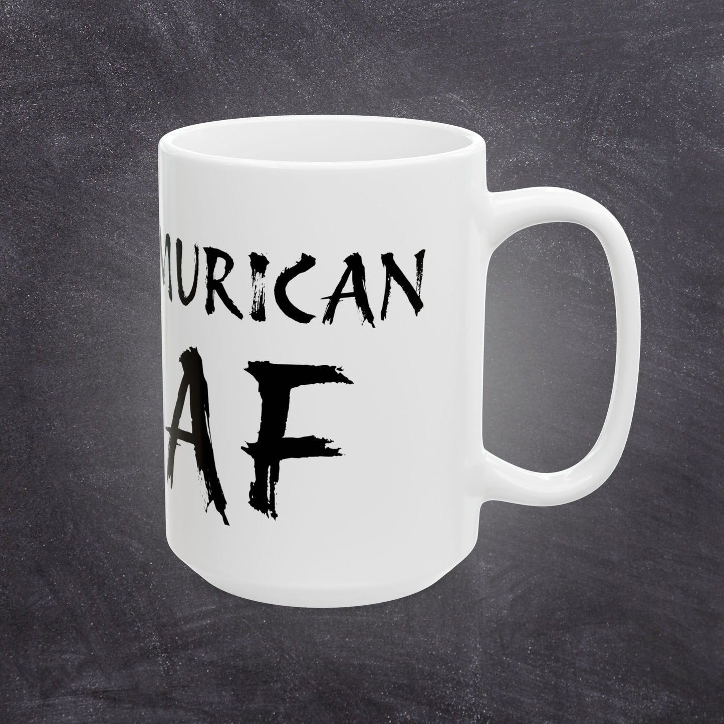 "Murican AF" Ceramic Mug, (11oz, 15oz)