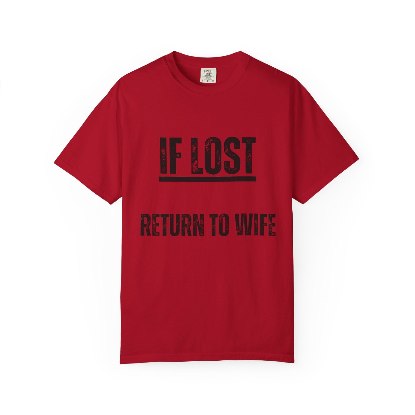Return to Wife Garment-Dyed T-shirt