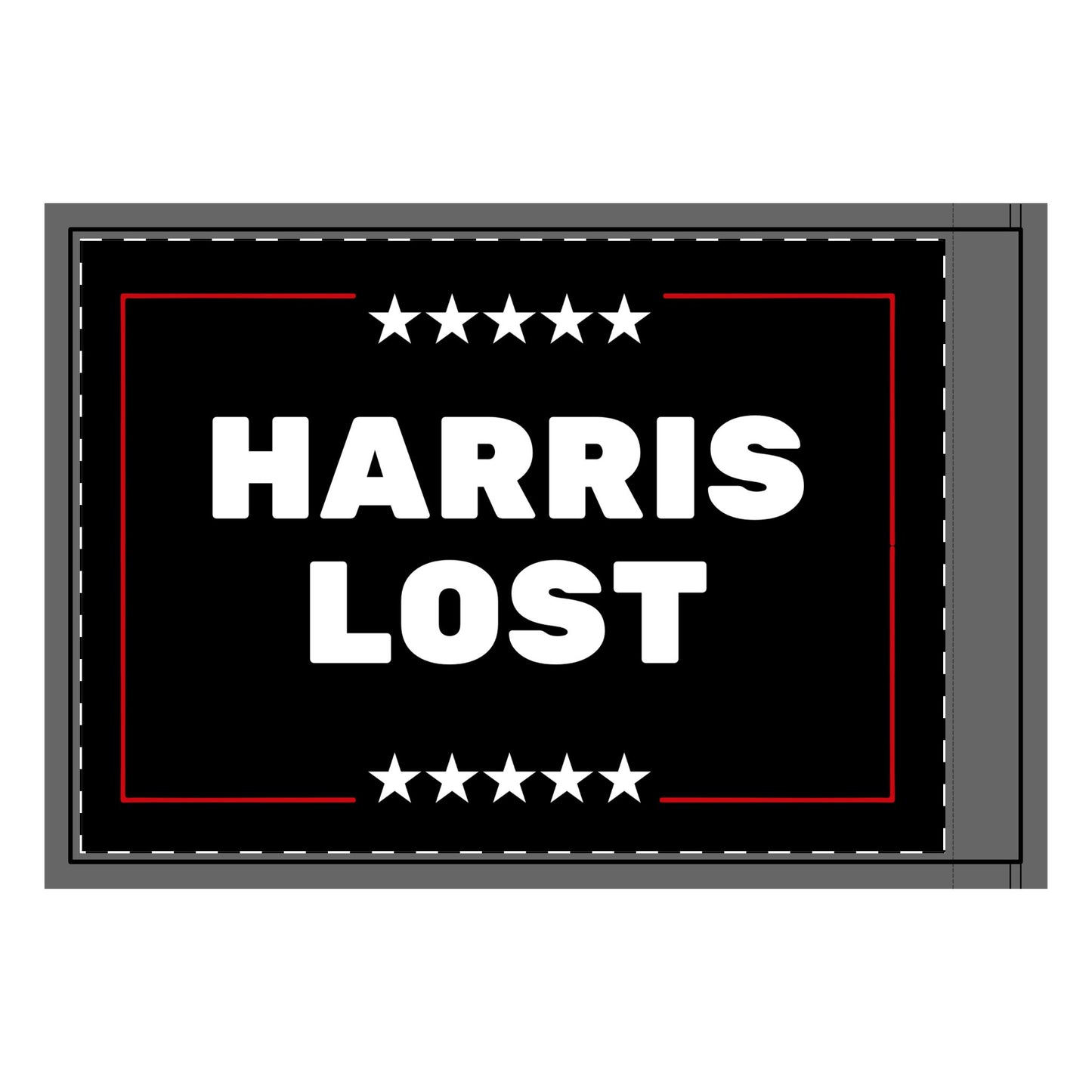 "Harris Lost" Double-Sided Flag