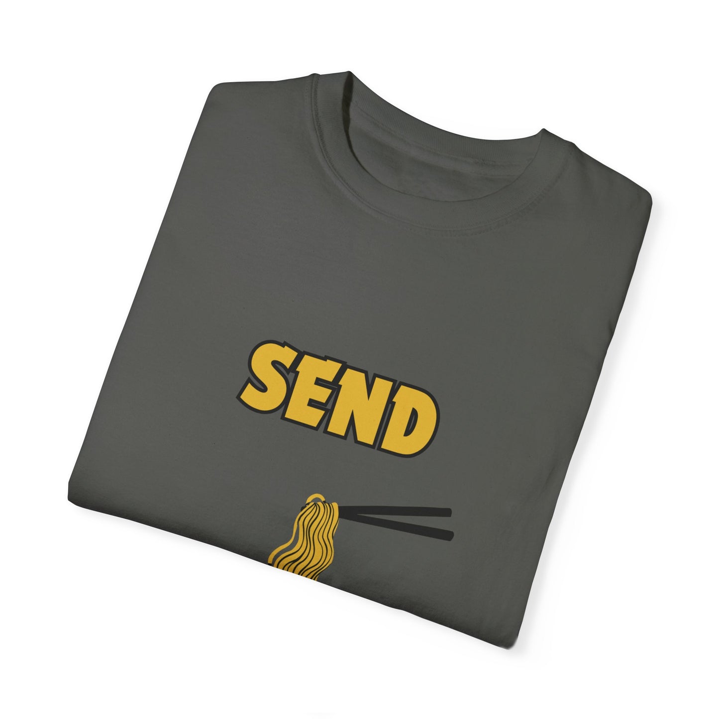 "Send Noods" Unisex Garment-Dyed T-shirt