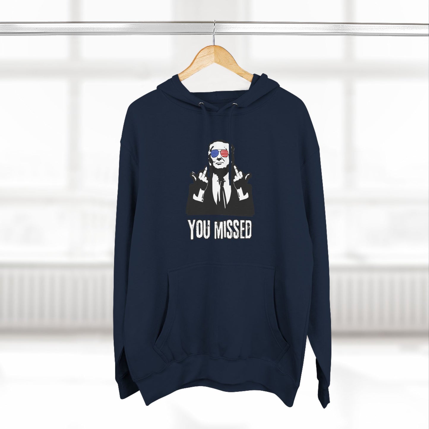 "You Missed" Three-Panel Fleece Hoodie