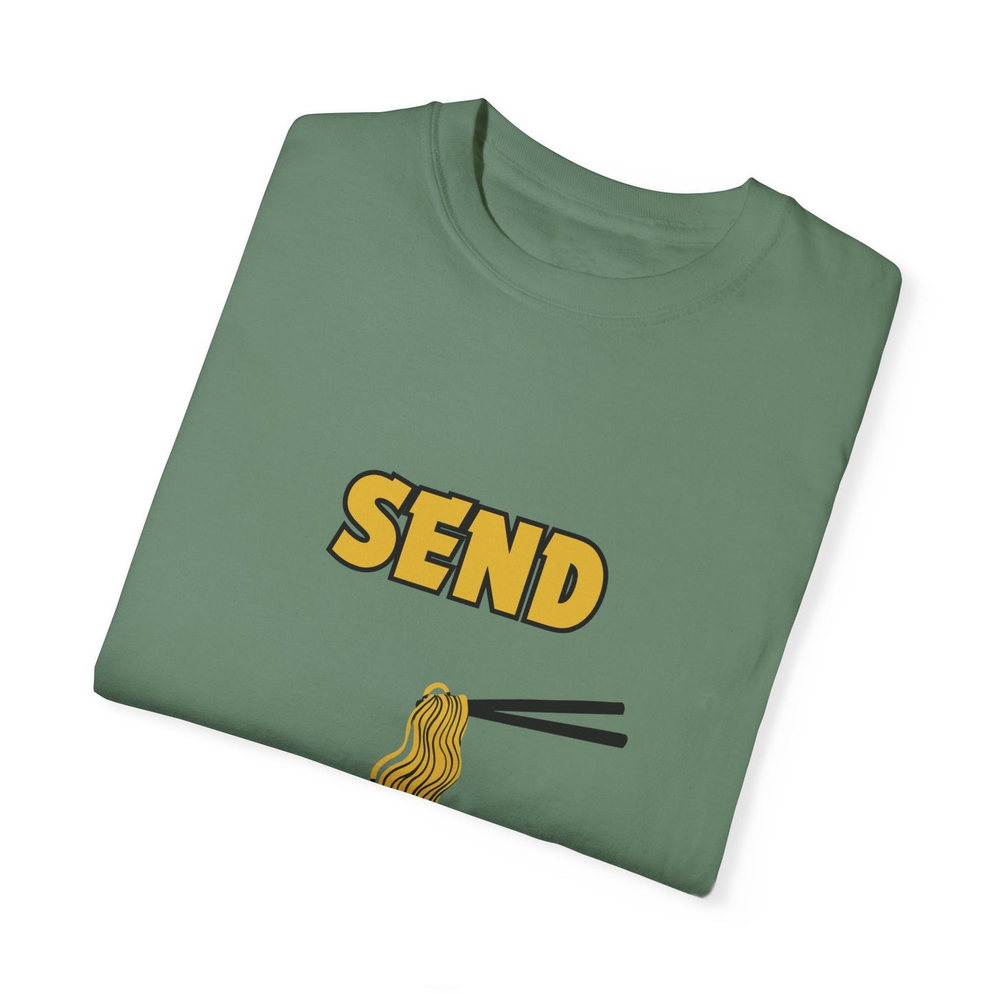 "Send Noods" Unisex Garment-Dyed T-shirt