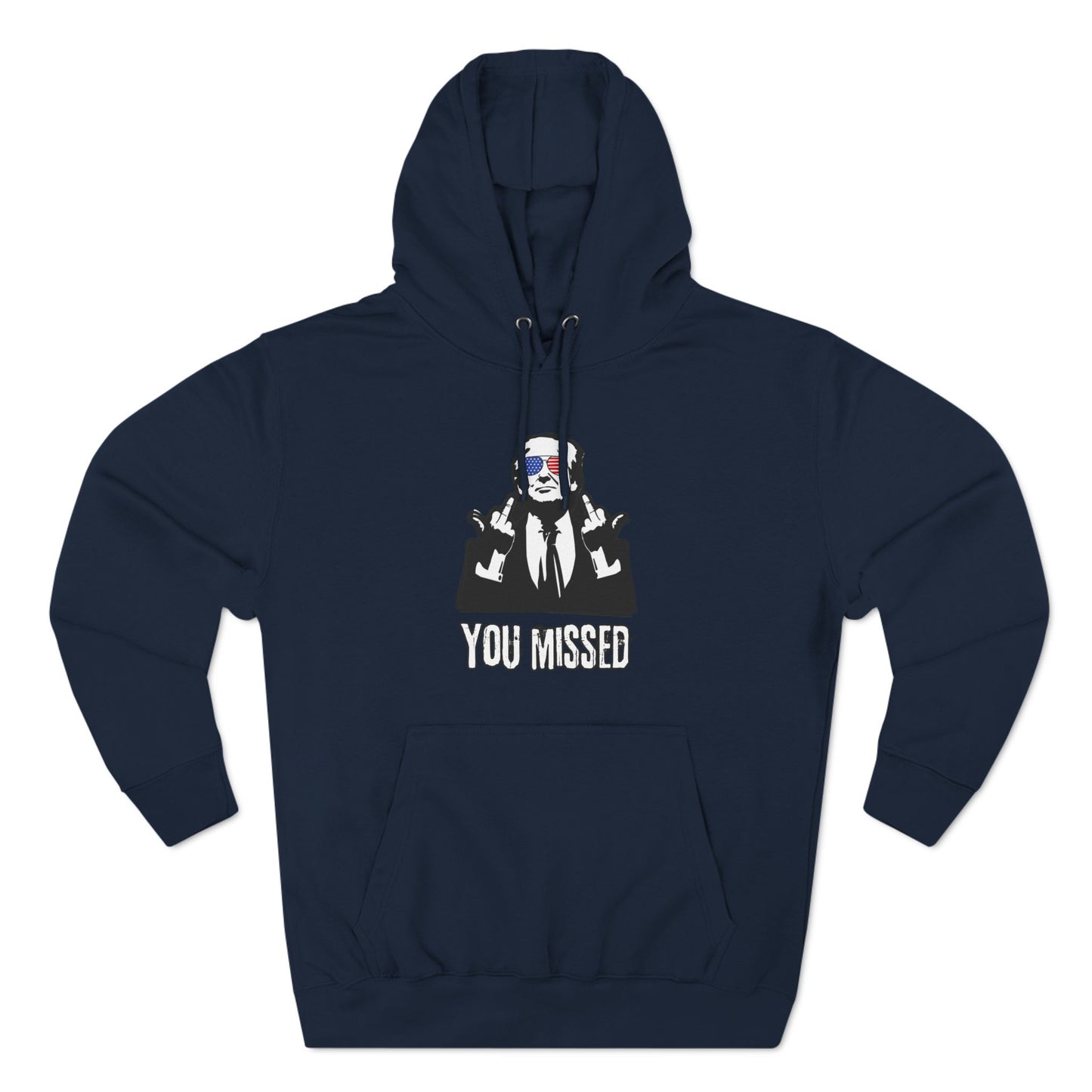 "You Missed" Three-Panel Fleece Hoodie