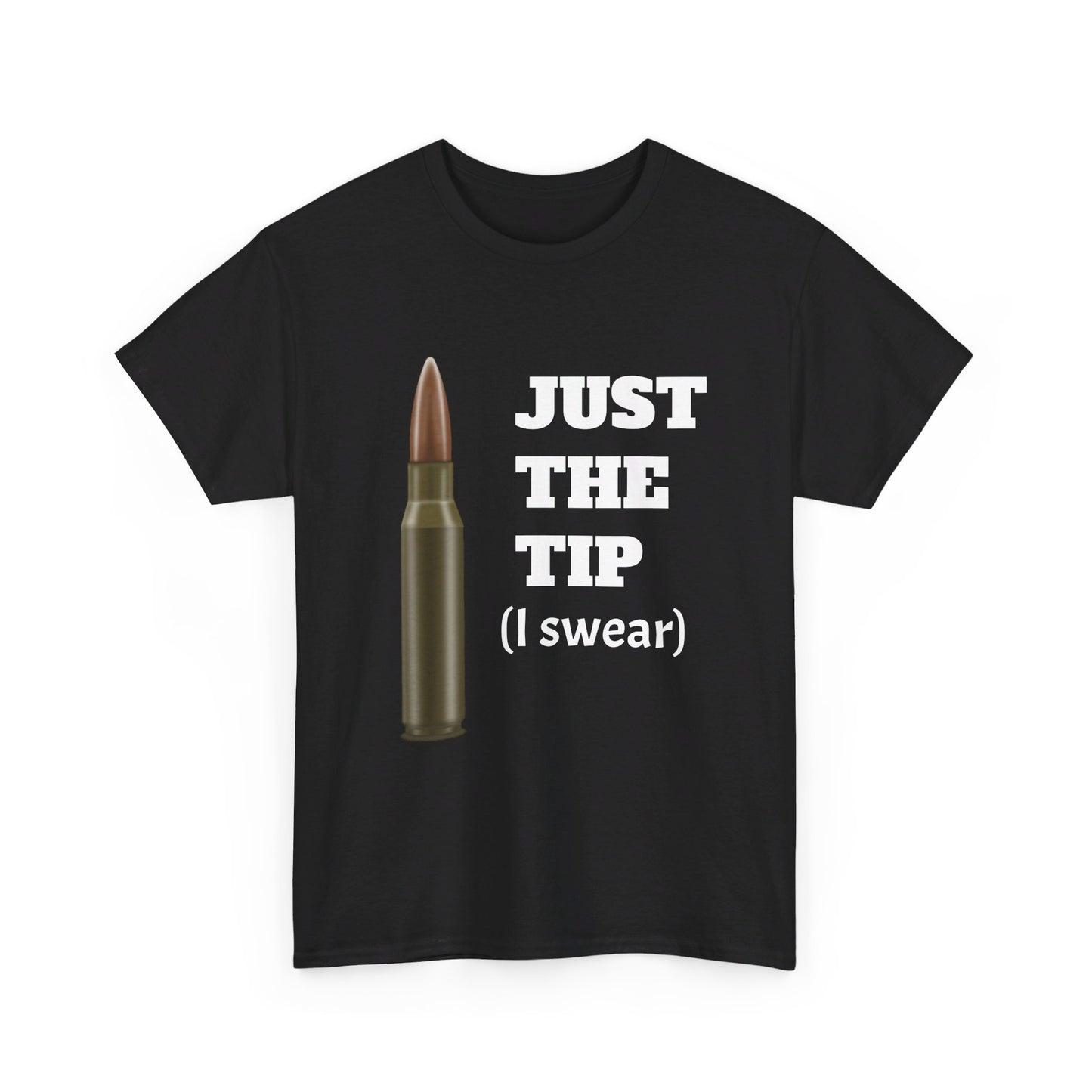 Just the Tip (White Letter Variant) Unisex Heavy Cotton Tee