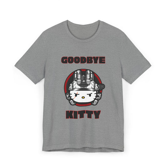 "Goodbye Kitty" Unisex Jersey T-Shirt