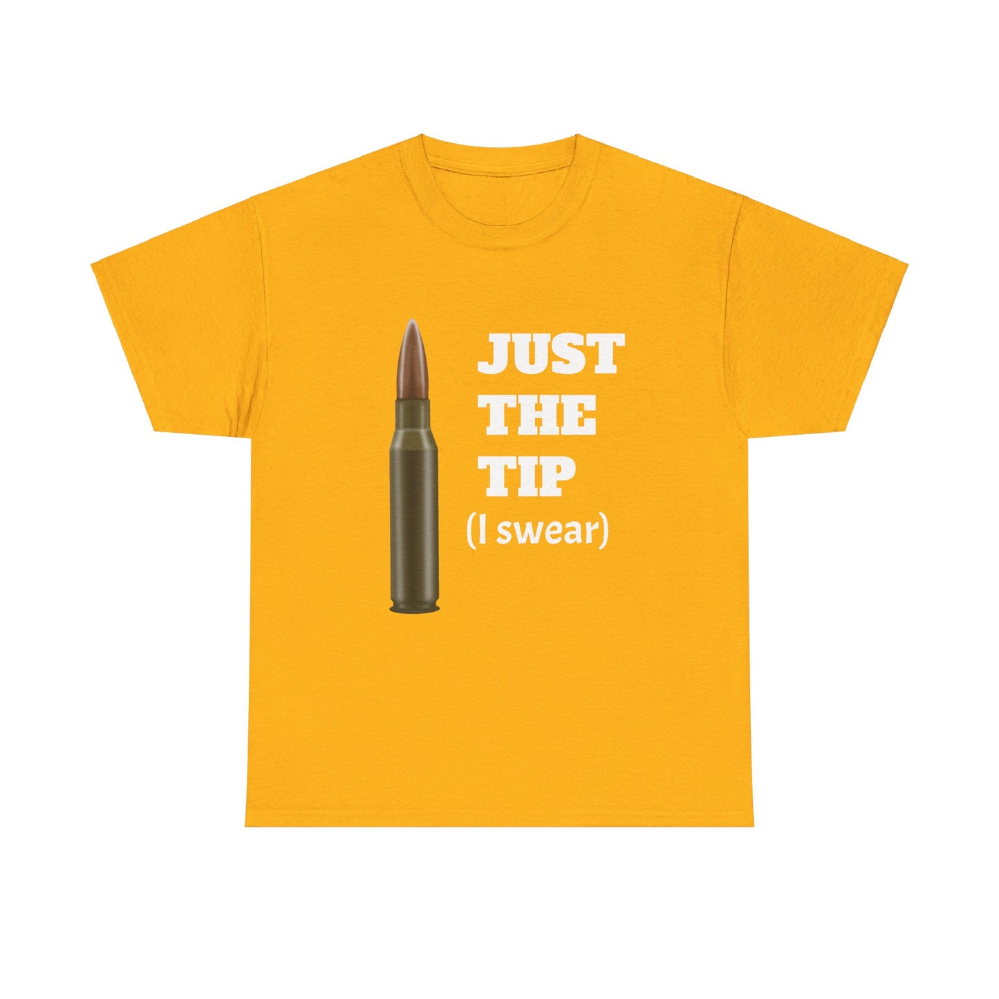 Just the Tip (White Letter Variant) Unisex Heavy Cotton Tee