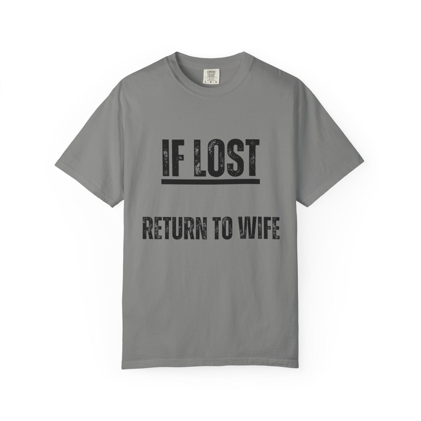 Return to Wife Garment-Dyed T-shirt