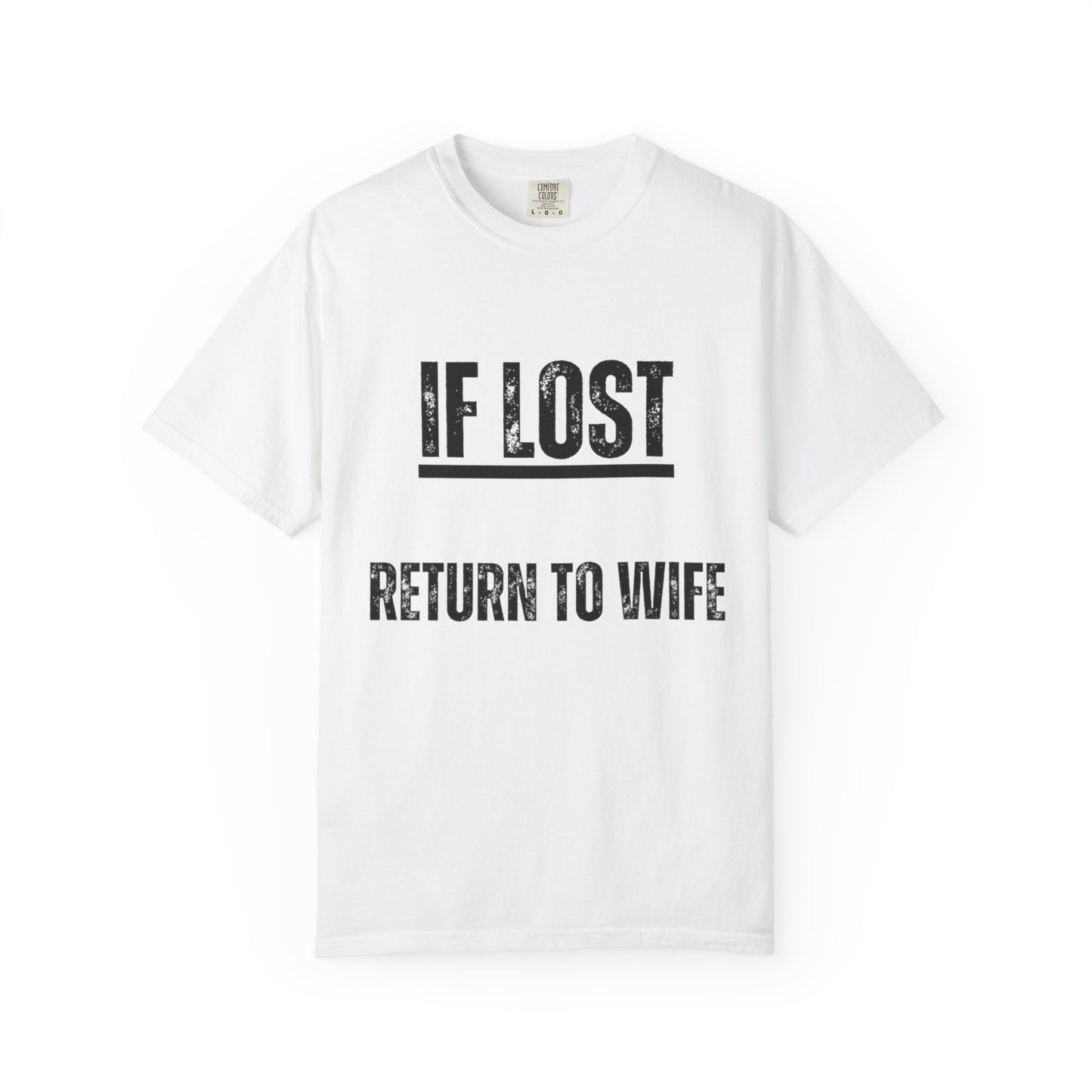 Return to Wife Garment-Dyed T-shirt