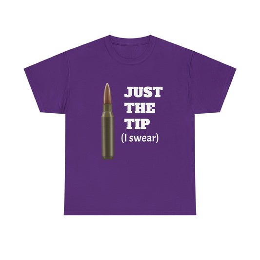 Just the Tip (White Letter Variant) Unisex Heavy Cotton Tee