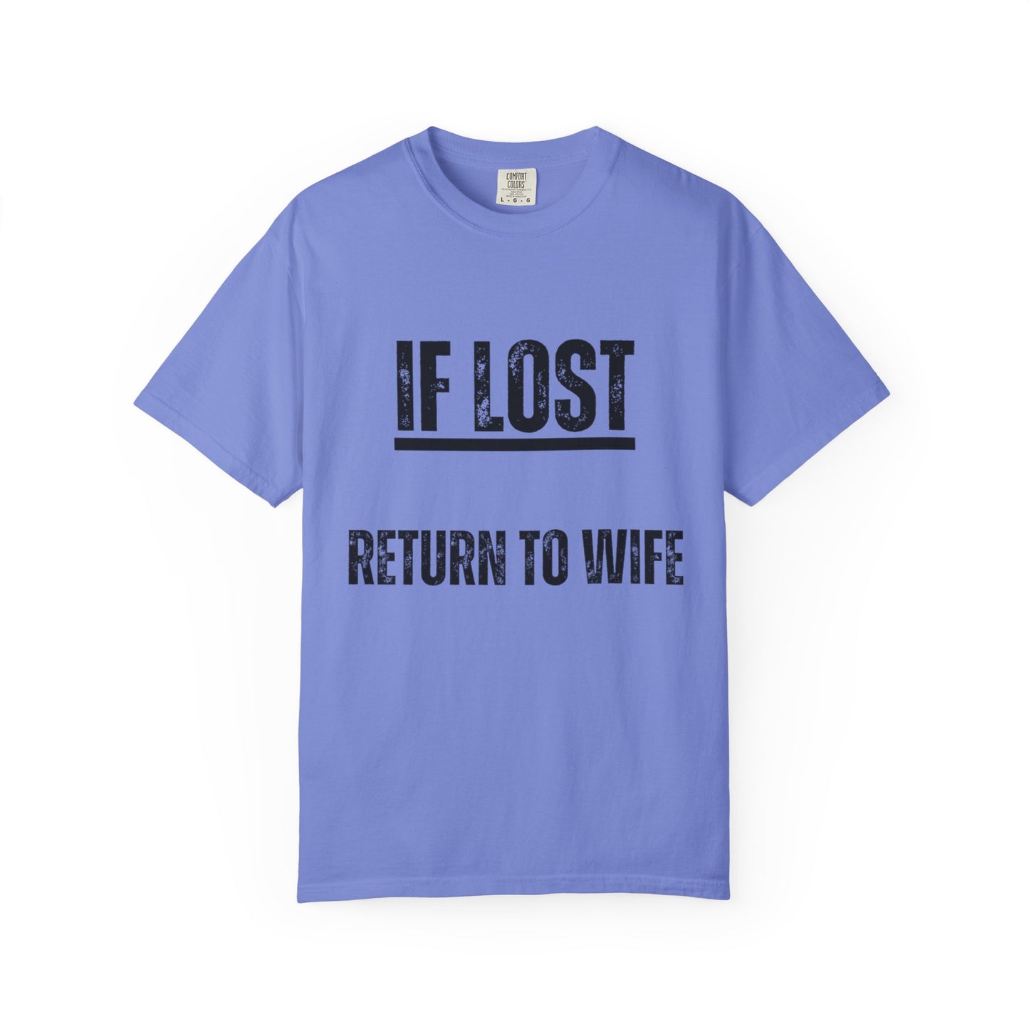 Return to Wife Garment-Dyed T-shirt