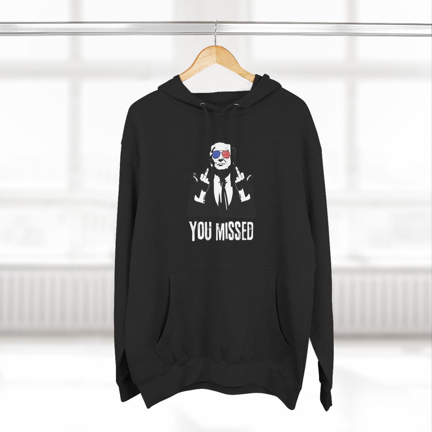 "You Missed" Three-Panel Fleece Hoodie