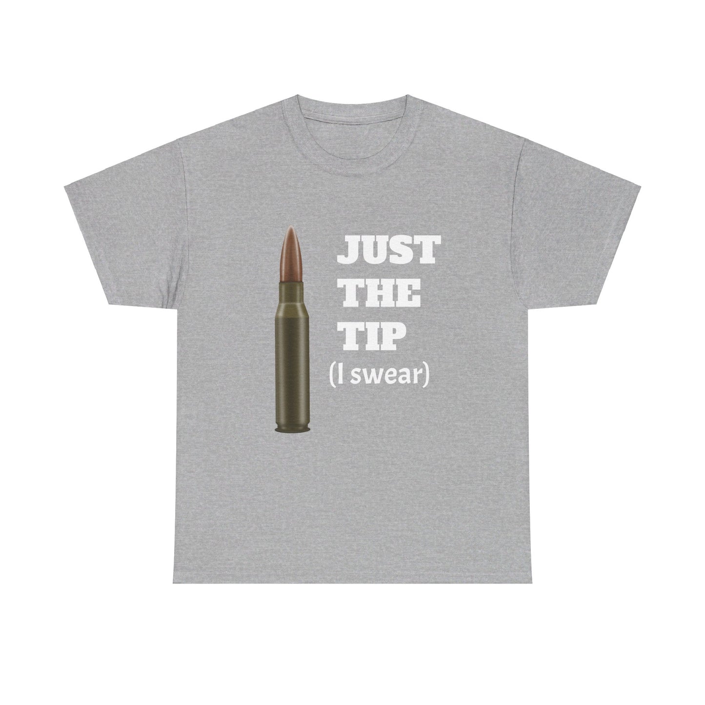 Just the Tip (White Letter Variant) Unisex Heavy Cotton Tee